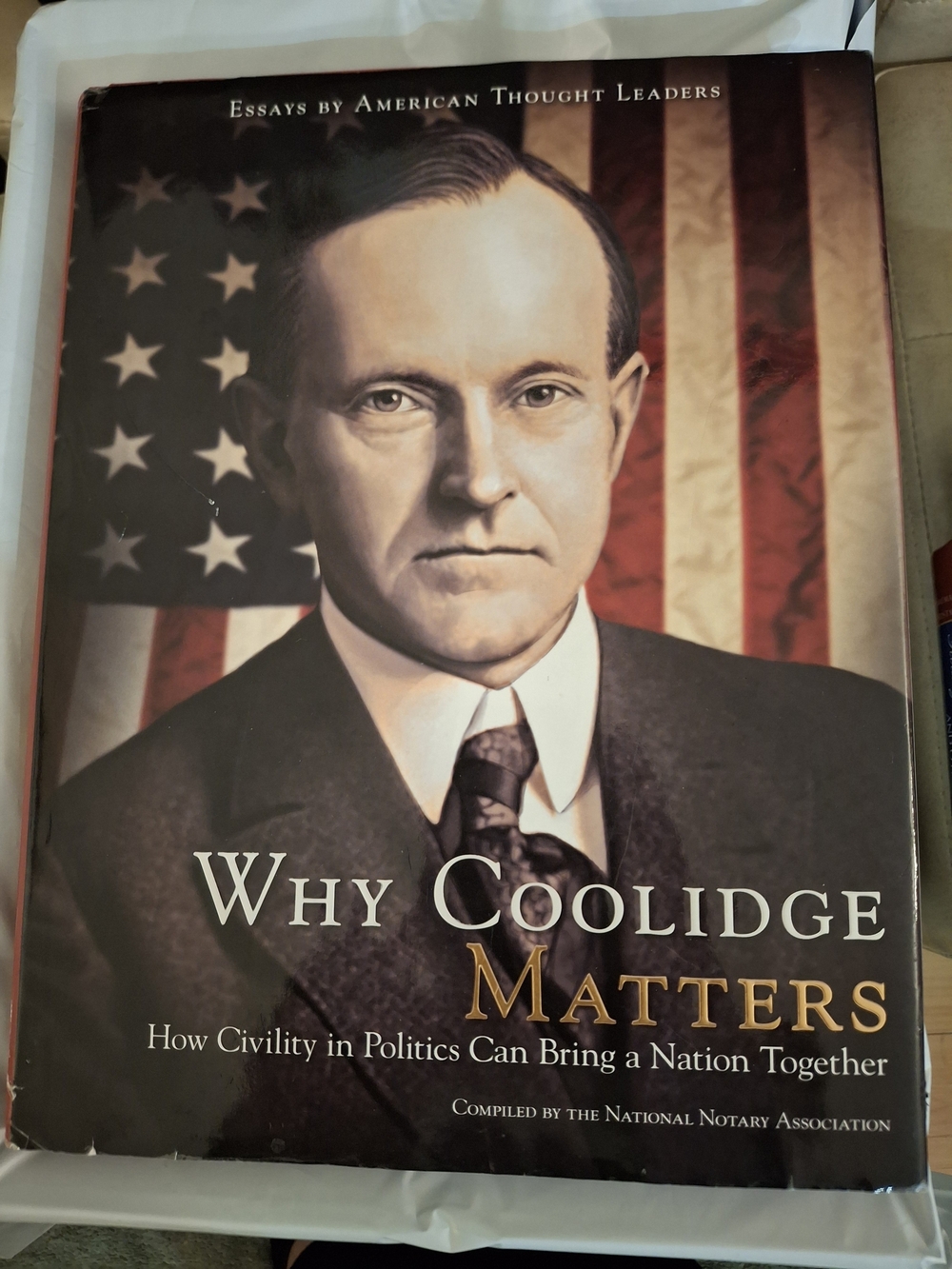 Why Coolidge Matters Hardcover By National Rotrary Association -Patriotic